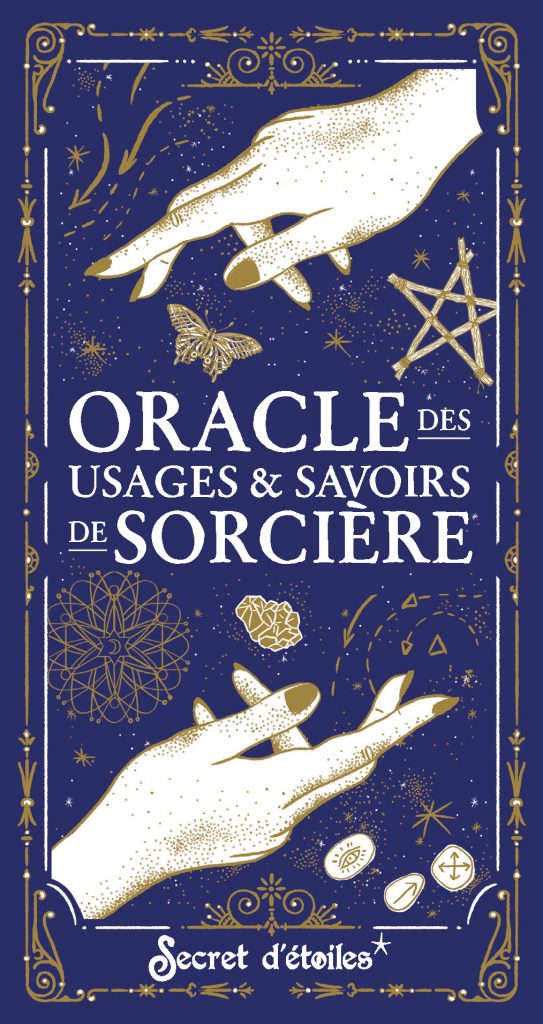 Oracle Des Usages Et Savoirs De Sorci Re Secret D Toiles